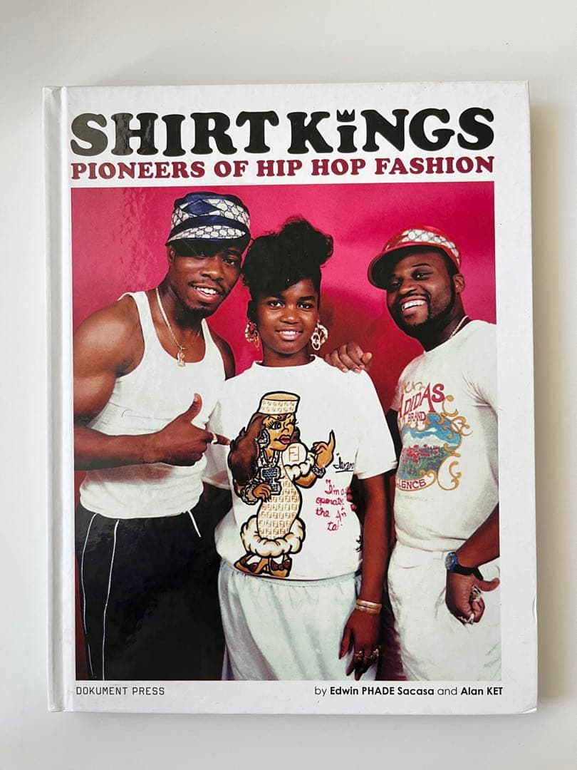 アート・デザイン・音楽 Shirt Kings: Pioneers of Hip Hop Fashion