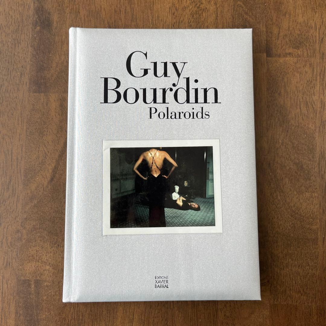 GUY BOURDIN: Polaroids ポラロイド ギイ・ブルダン 写真集