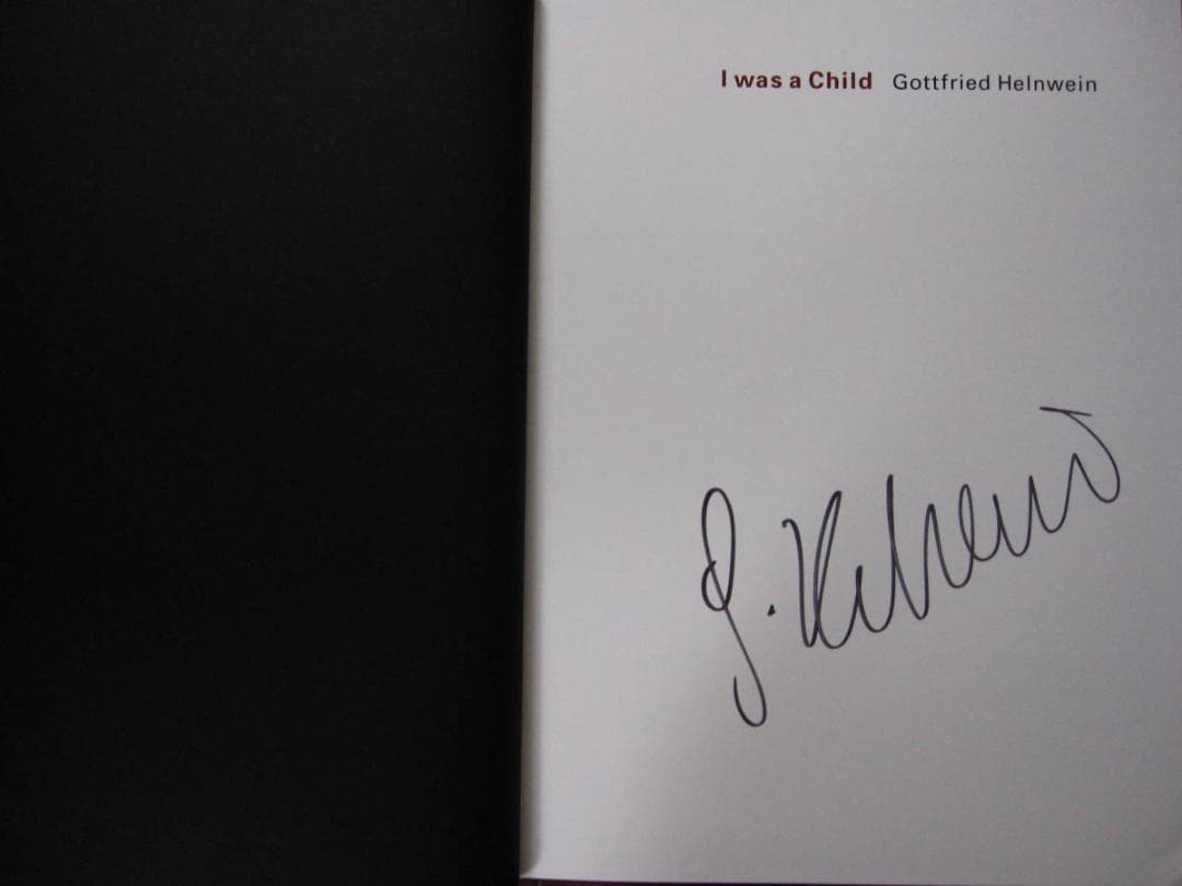 I Was a Child　Gottfried Helnwein　直筆サイン入り