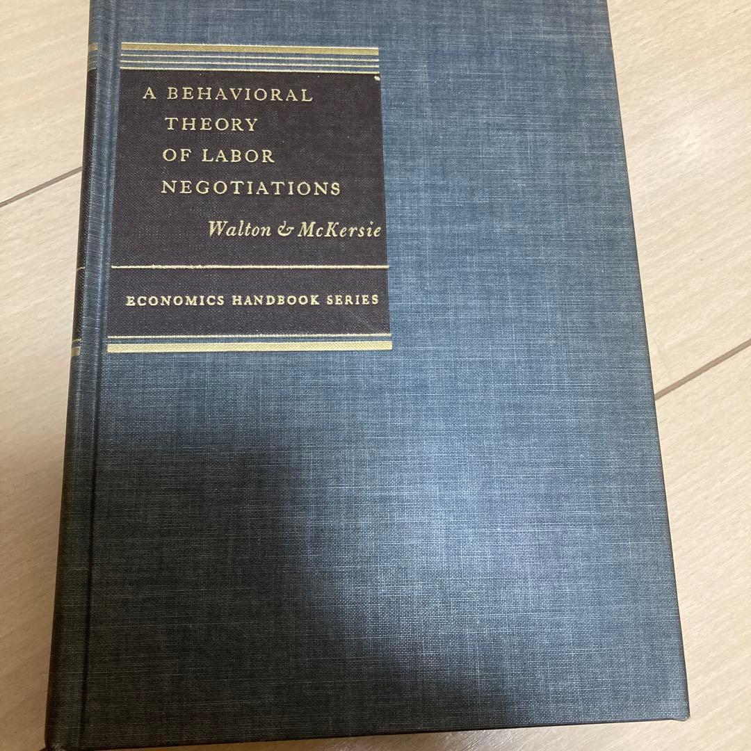 ▼A Behavioural Theory of Labour Negotia.