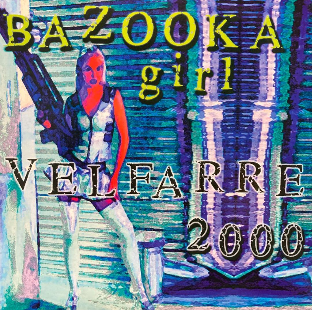 VELFARRE2000／BAZOOKA girl(他) MAHARAJA