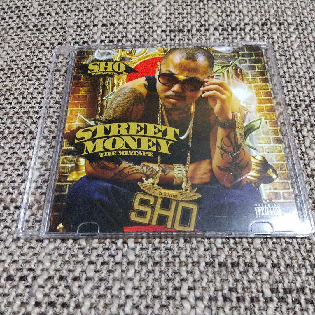 邦楽 SHO / STREET MONEY THE MIXTAPE
