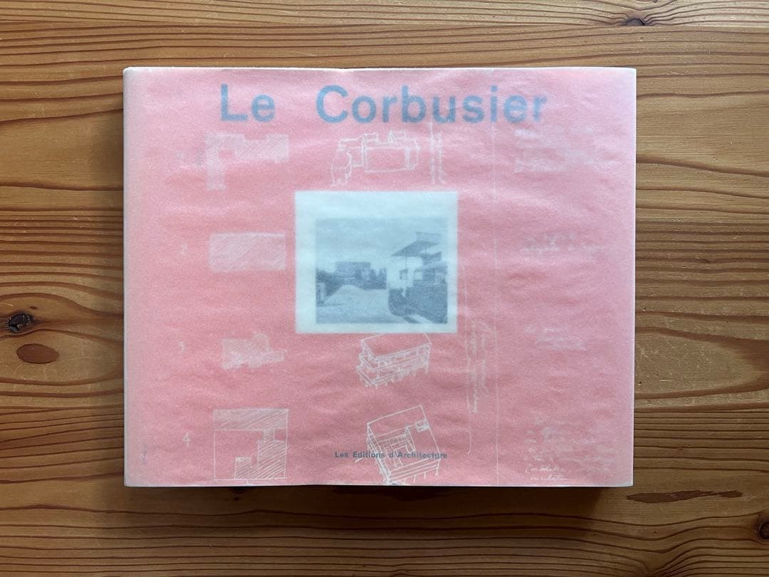 アート・デザイン・音楽 Le Corbusier & P. JeanneretVol.1 1910-29
