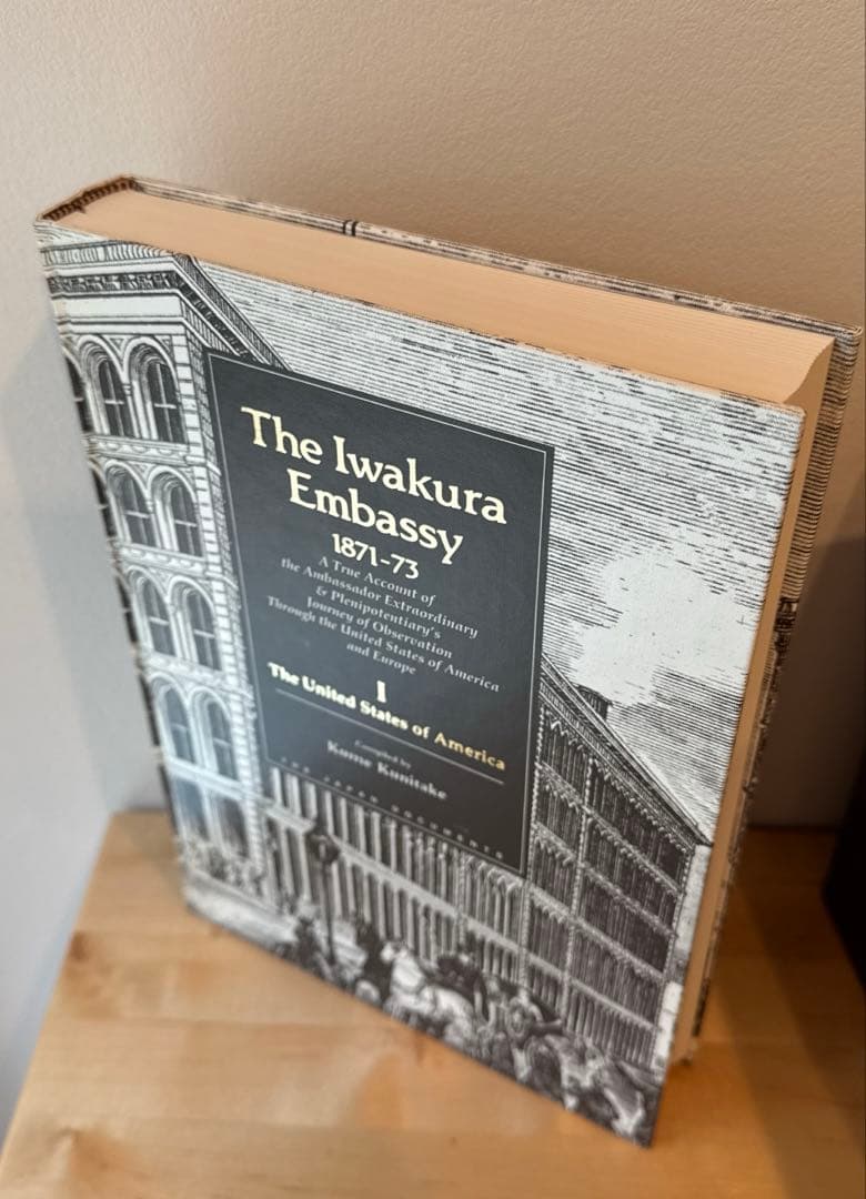 The Iwakura Embassy1871-73特命全権大使米英回覧実記５巻