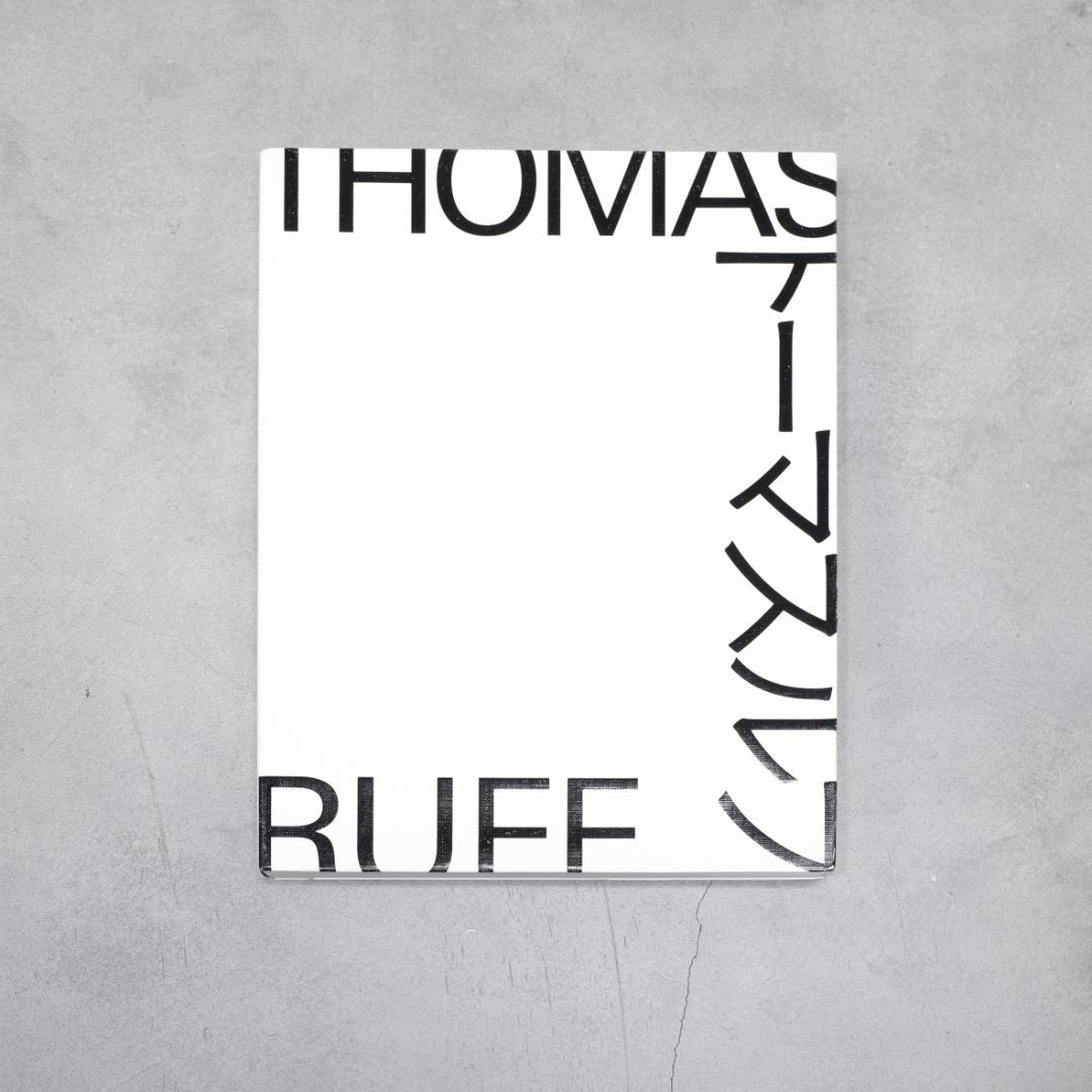 トーマス・ルフ展　Thomas Ruff　図録