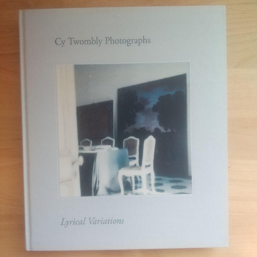 【卵さま専用】サイ・トゥオンブリーの写真 変奏のリリシズム　Cy Twombly