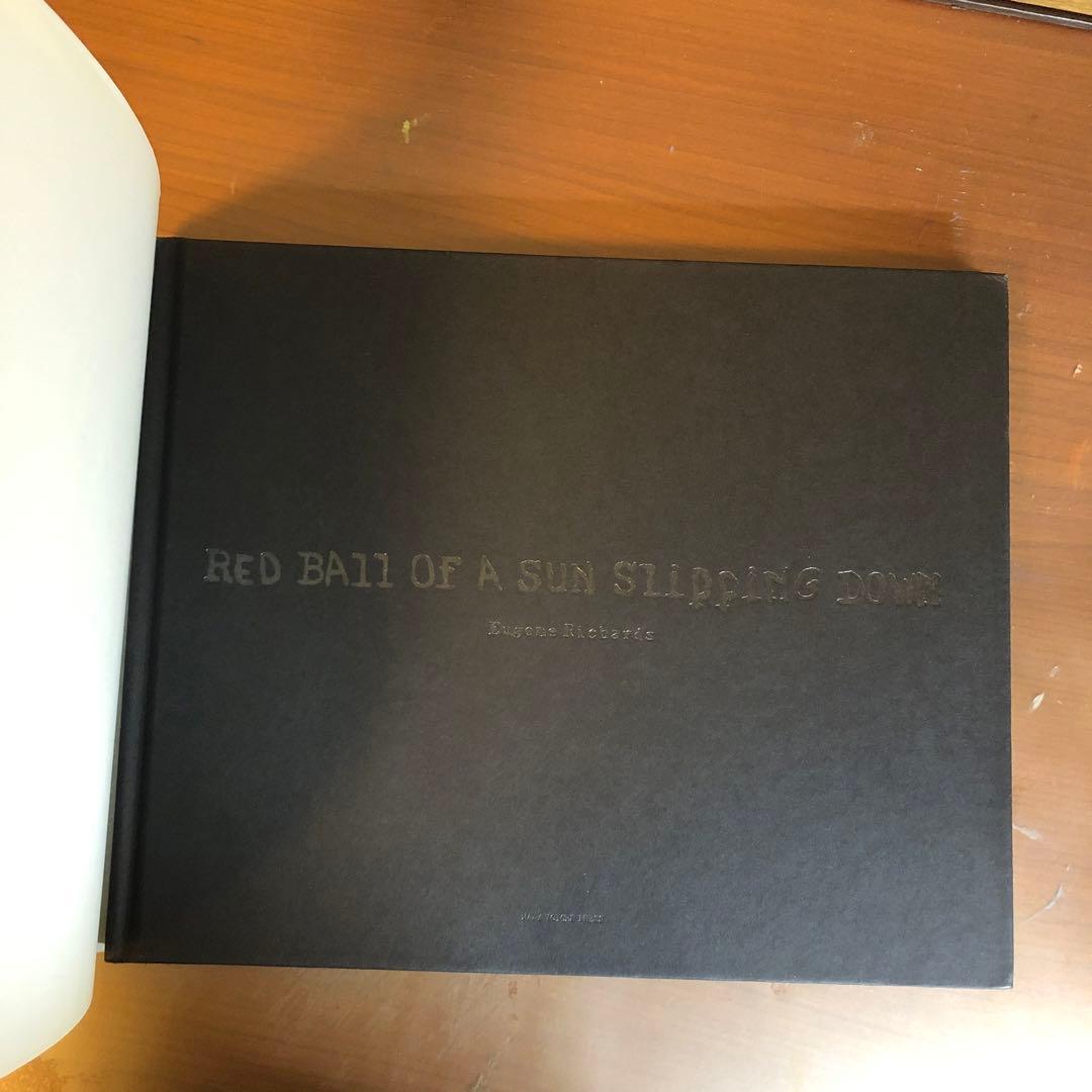 ユージン・リチャーズ Red Ball of Sun Slipping Down