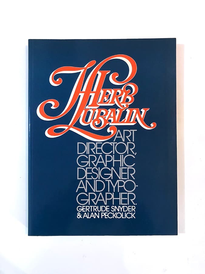 ハーブ・ルバーリン 作品集　Herb Lubalin