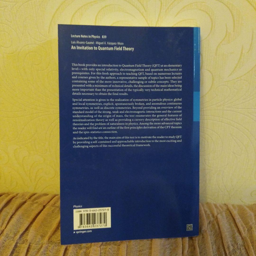 洋書 An Invitation to Quantum Field Theory