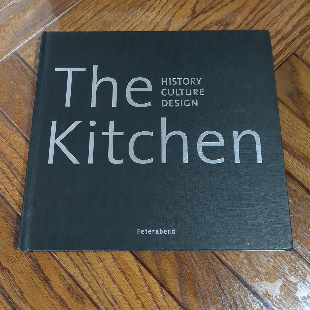 洋書 The Kitchen: History Culture Design