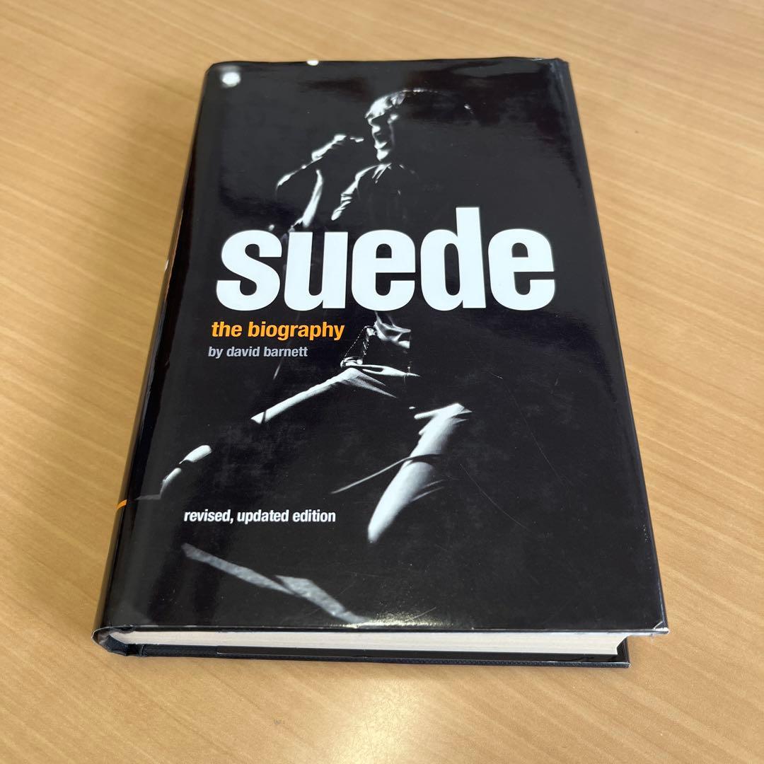 アート・デザイン・音楽 Suede: The Biography by David Barnett