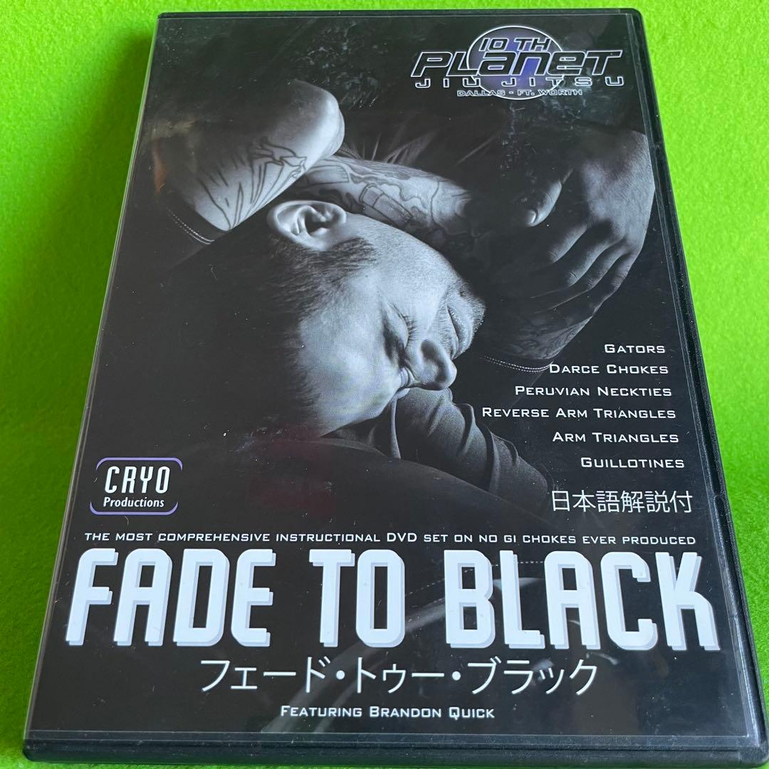 FADE TO BLACK フェード・トゥー・ブラックBY ブランドン・クイック