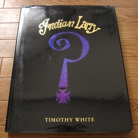 Indian Larry　Timothy White