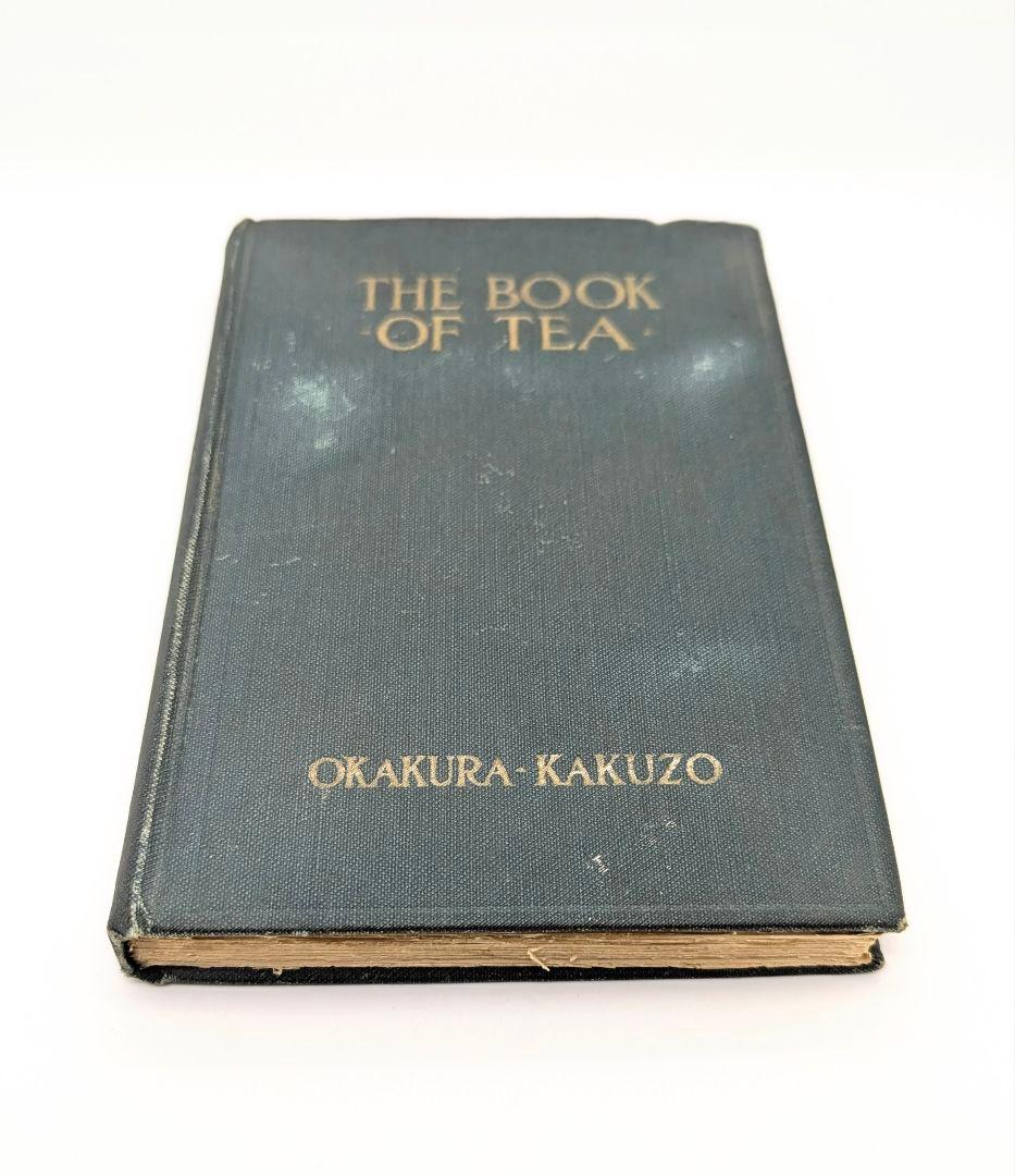 【稀少】岡倉天心 茶の本 THE BOOK OF TEA 1925年 岡倉覚三