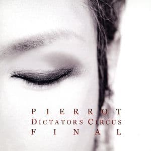 邦楽 PIERROT / DICTATORS CIRCUS FINAL