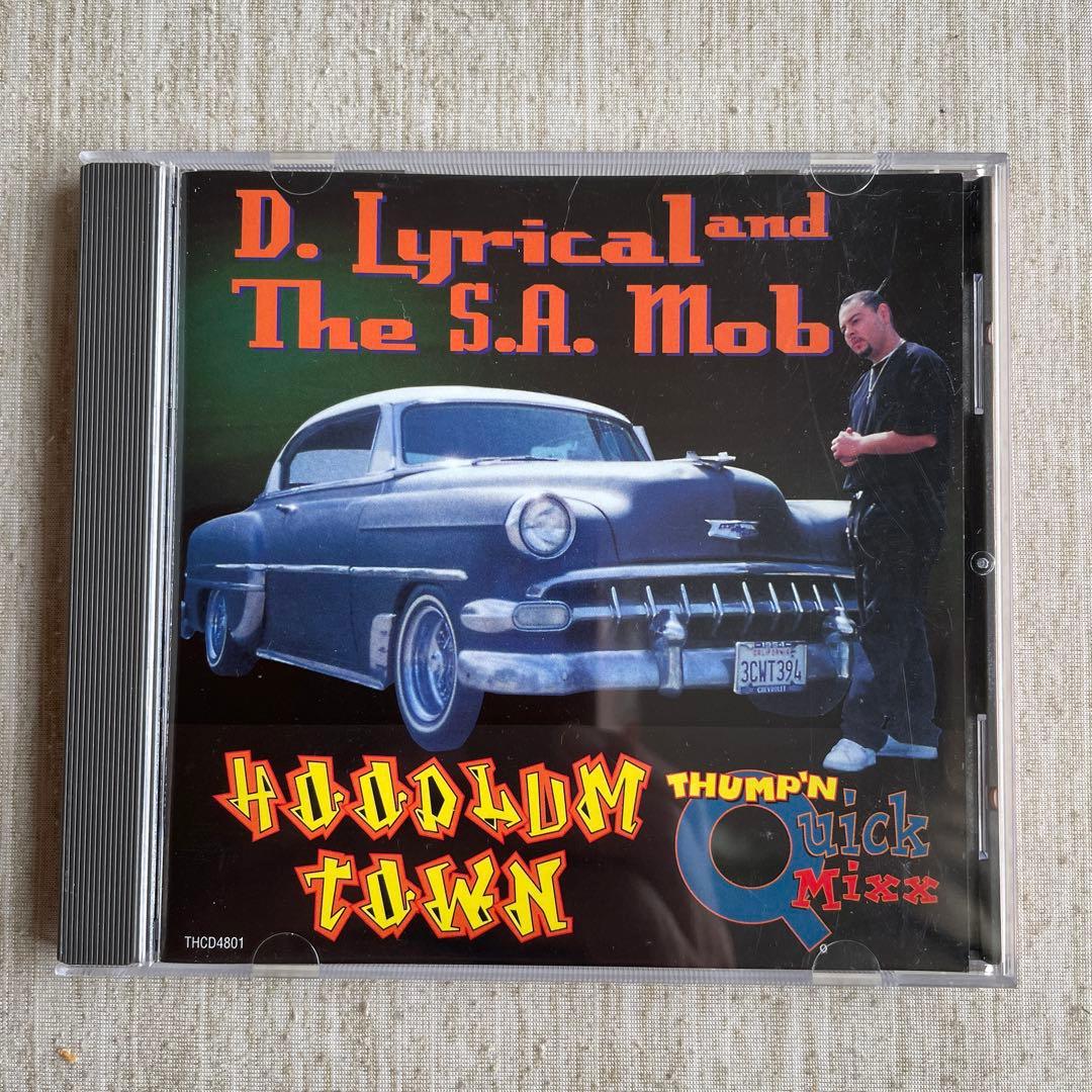 洋楽 D. Lyrical and The S.A. Mob-Hoodlum Town