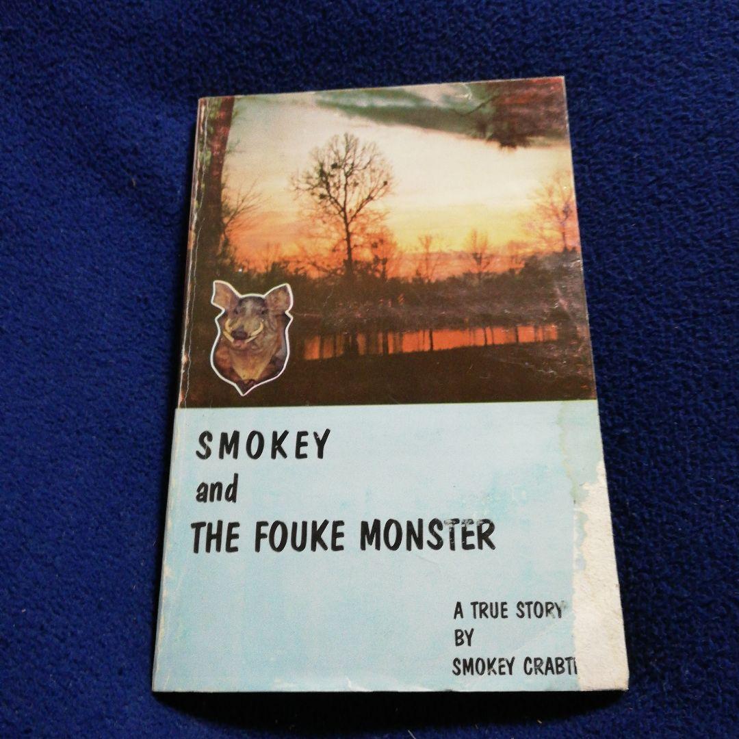 洋書 Smokey and the Fouke Monster by Crabtree