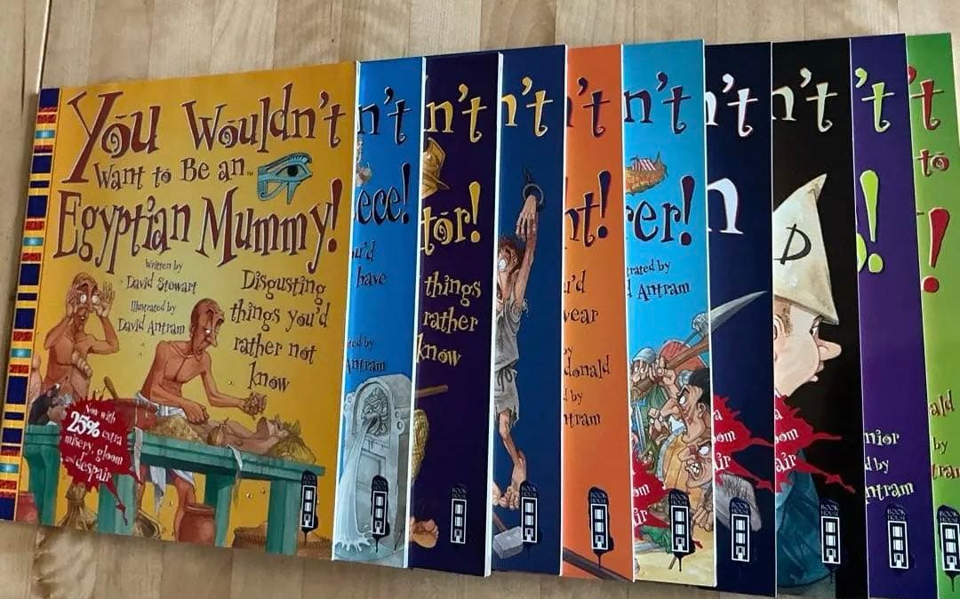 You Wouldn't Want to Be... 10冊