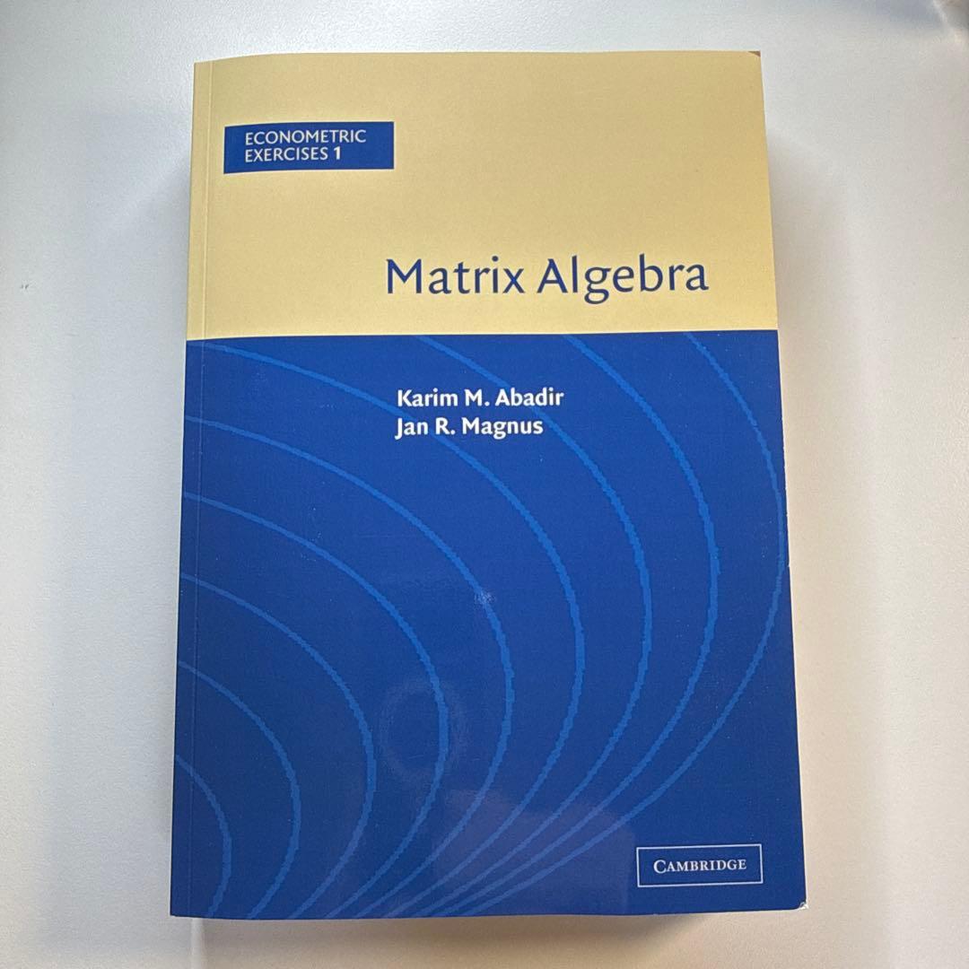 語学・辞書・学習参考書 Matrix Algebra (Econometric Exercises 1)