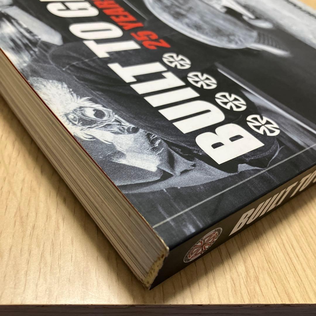 BUILT TO GRIND INDEPENDENT 25 YEARS 写真集