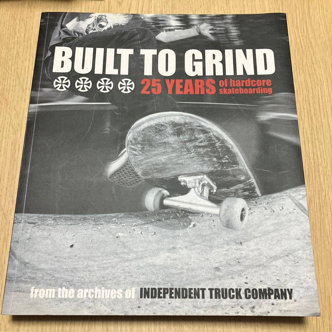 BUILT TO GRIND INDEPENDENT 25 YEARS 写真集