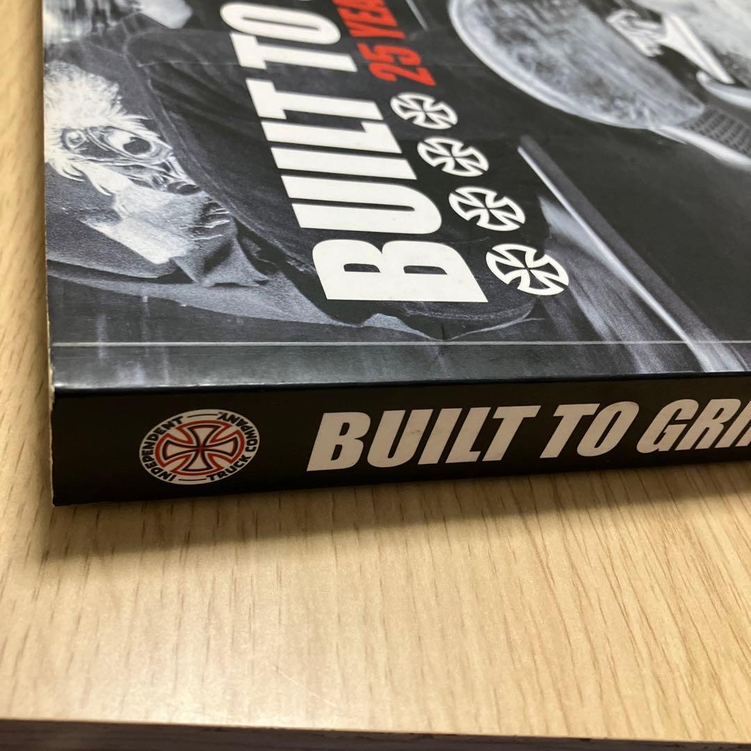BUILT TO GRIND INDEPENDENT 25 YEARS 写真集