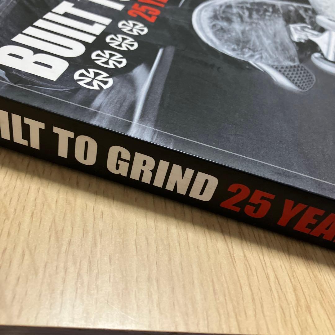 BUILT TO GRIND INDEPENDENT 25 YEARS 写真集