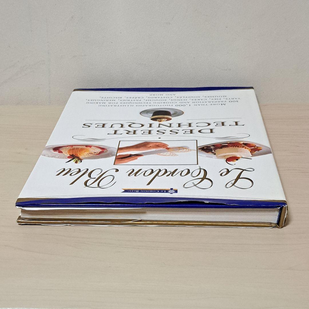 【レア•洋書】Le Cordon Bleu Dessert Techniques