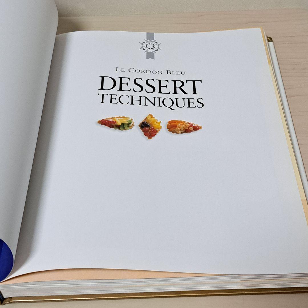 【レア•洋書】Le Cordon Bleu Dessert Techniques