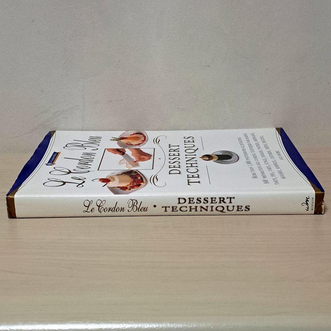 【レア•洋書】Le Cordon Bleu Dessert Techniques