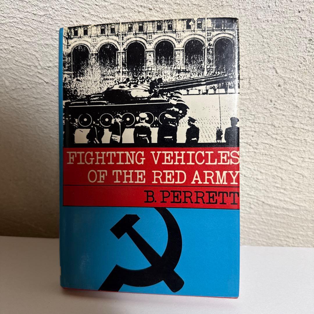 洋書 Fighting Vehicles of the Red Army