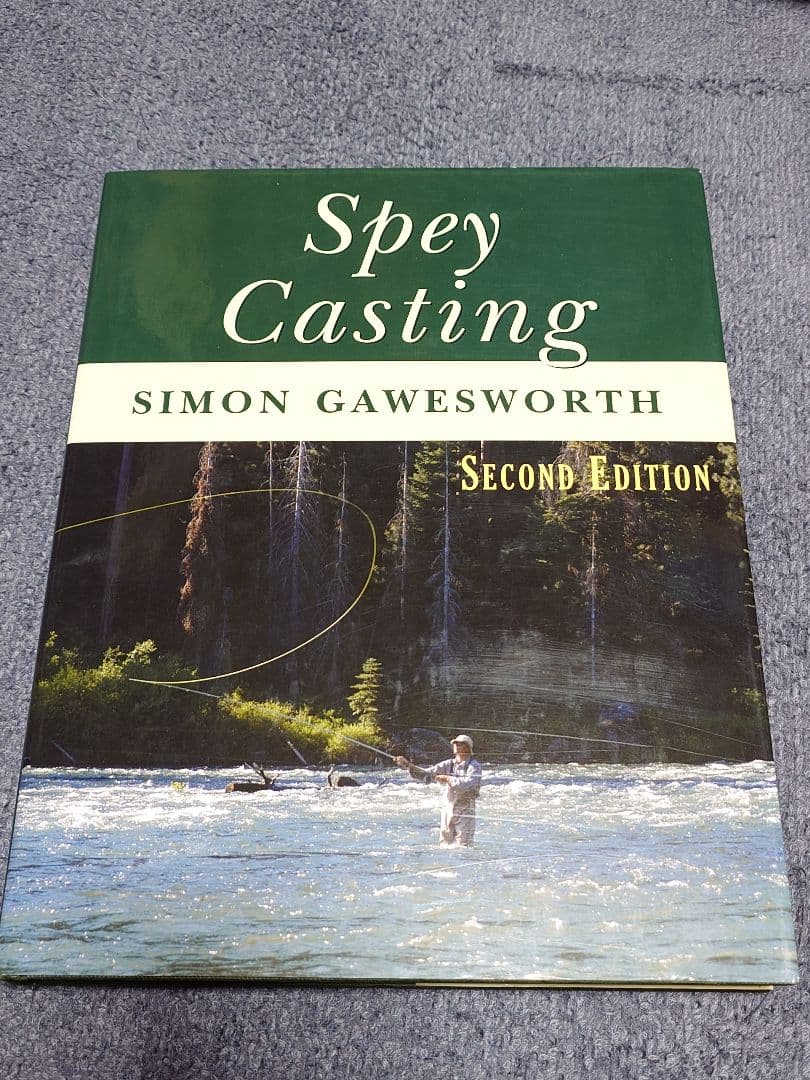 「Spey Casting SECOND EDITION」スペイキャスト