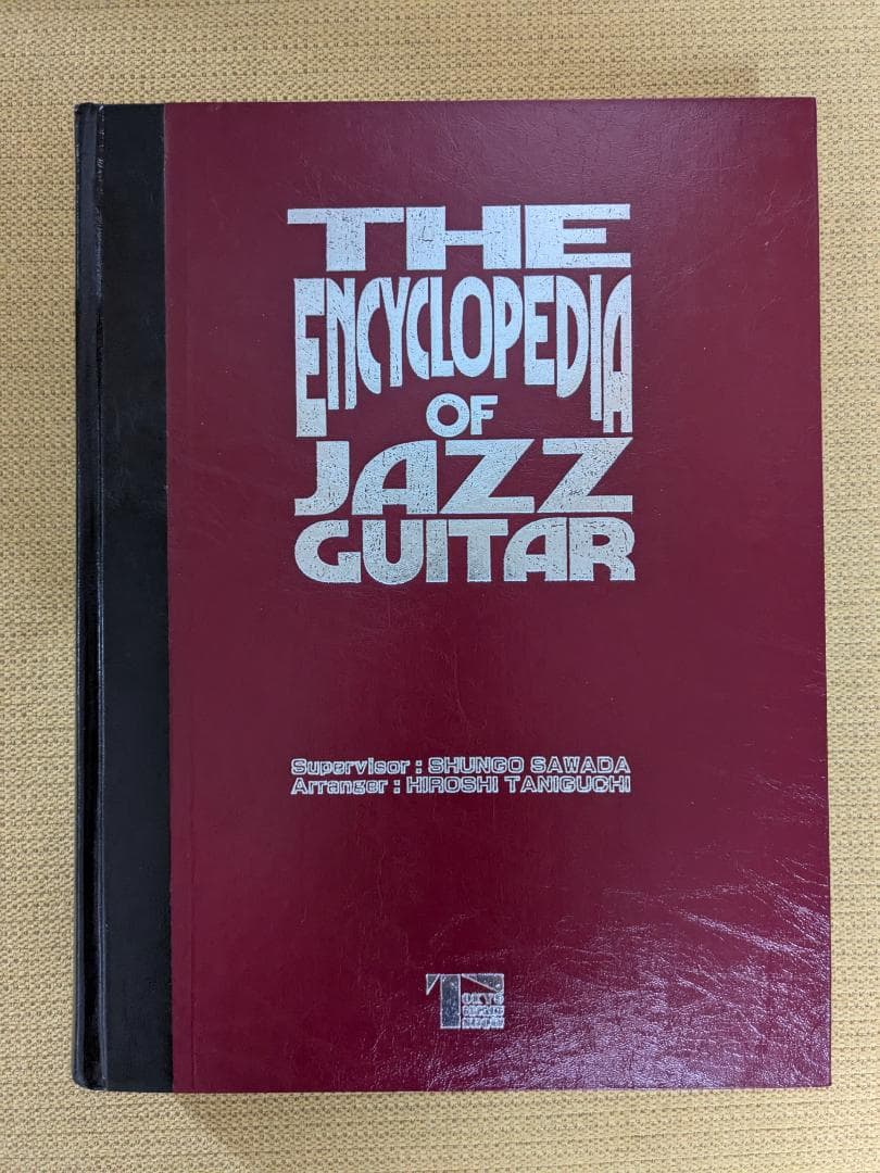 アート・デザイン・音楽 THE ENCYCLOPEDIA OF JAZZ GUITAR