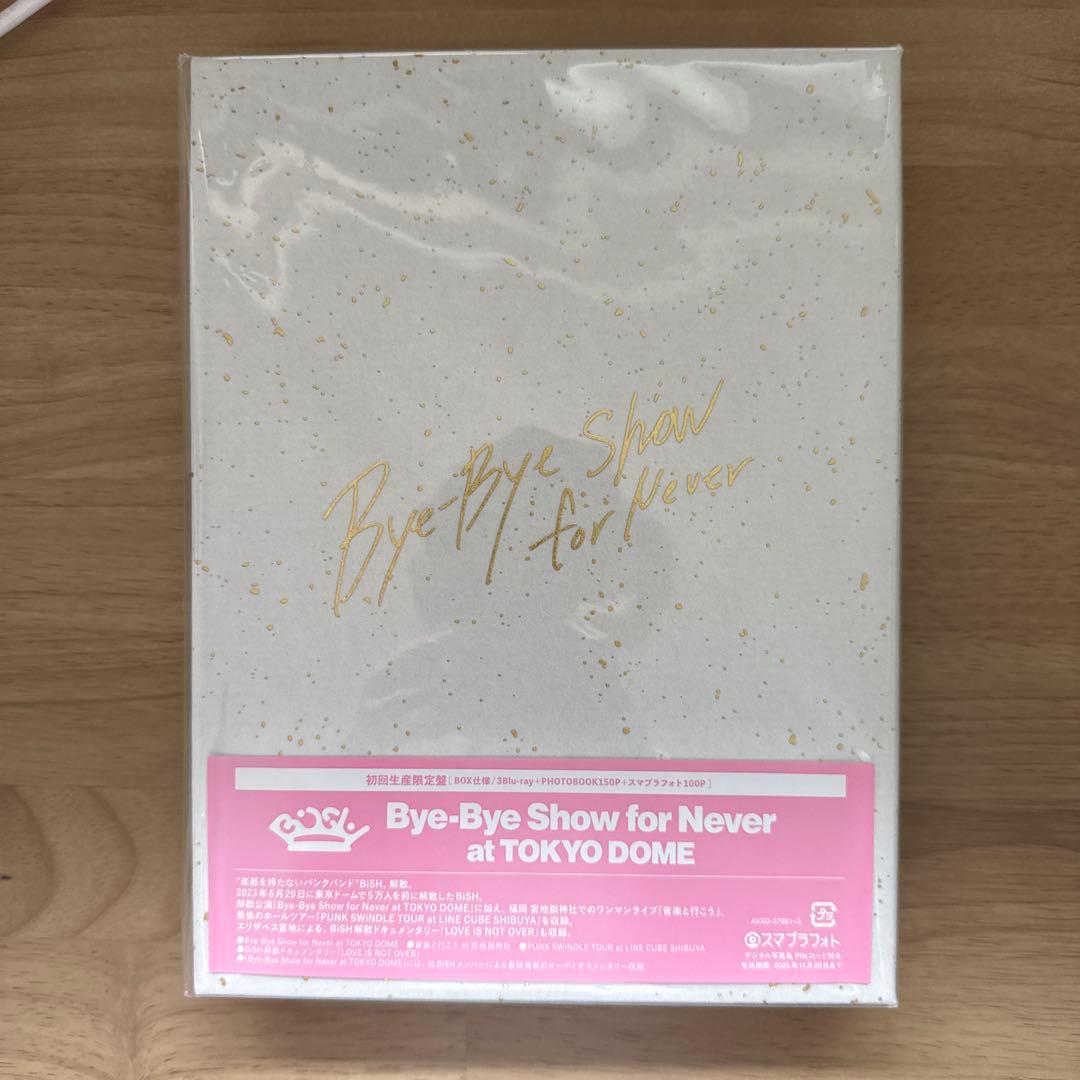 BiSH/Bye-Bye Show for Never at TOKYO DO…