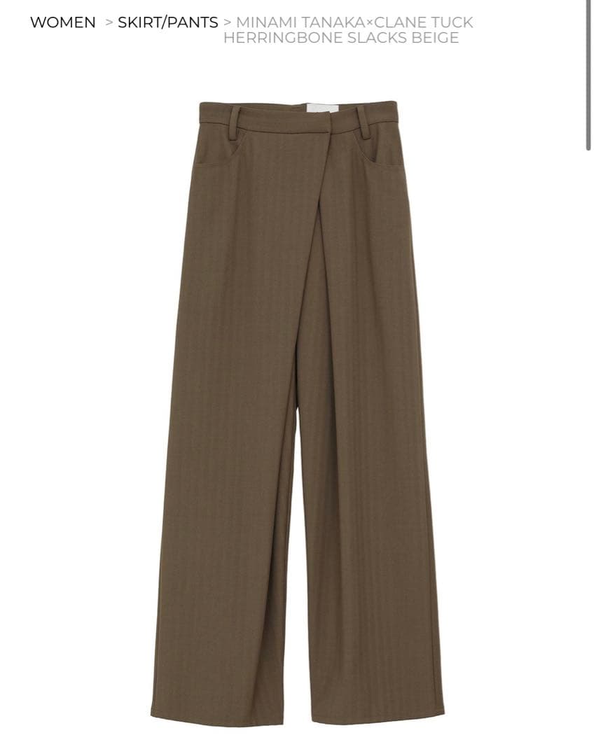 田中みなみ×CLANE TUCK HERRINGBONE SLACKS