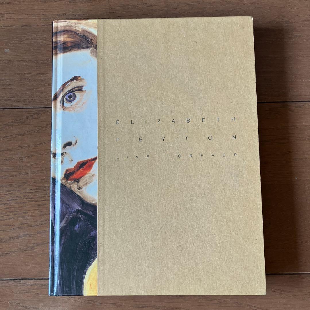 エリザベスペイトン ELIZABETH PEYTON LIVE FOREVER