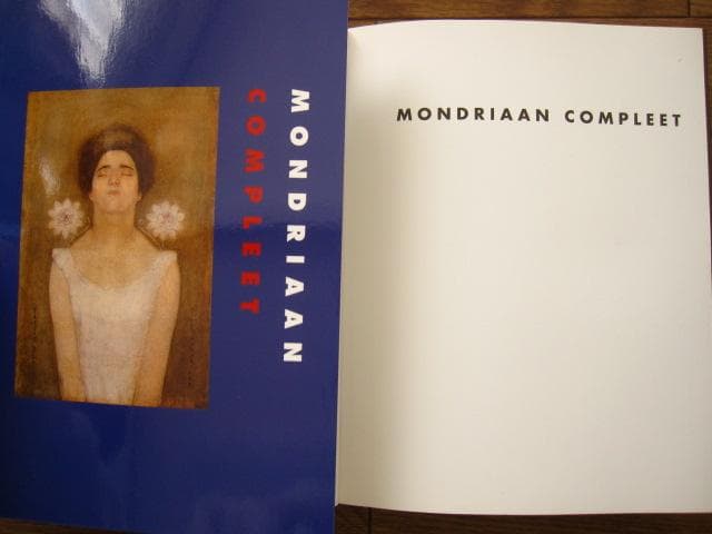 Complete Mondrian　Piet Mondrian
