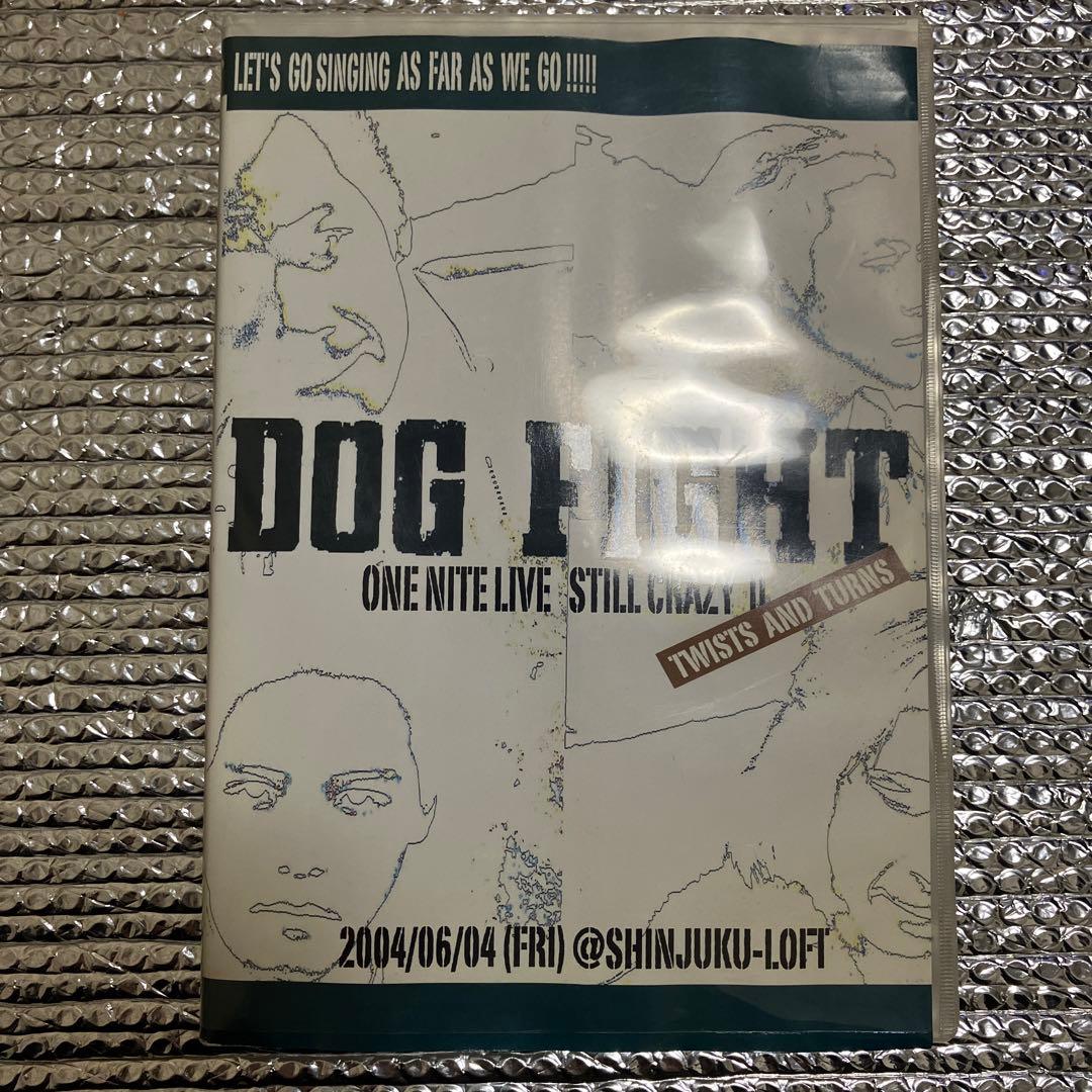 DOG FIGHT ONE NITE LIVE STILL CRAZY Ⅱ