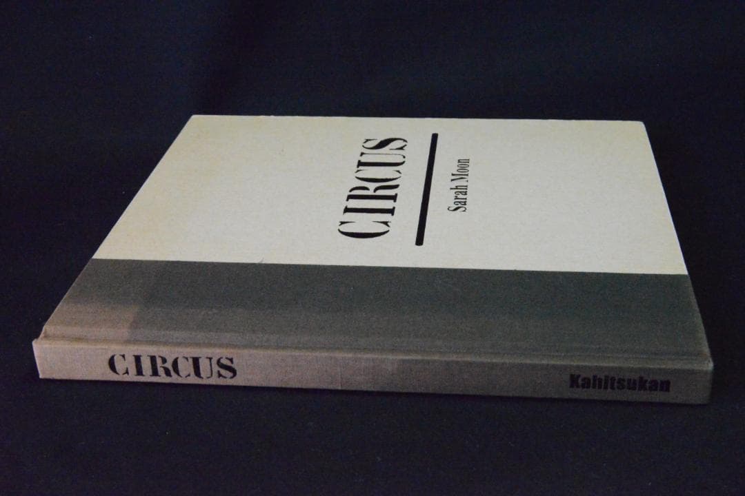 【Sarah Moon：Circus】サラ・ムーン写真集　未読品