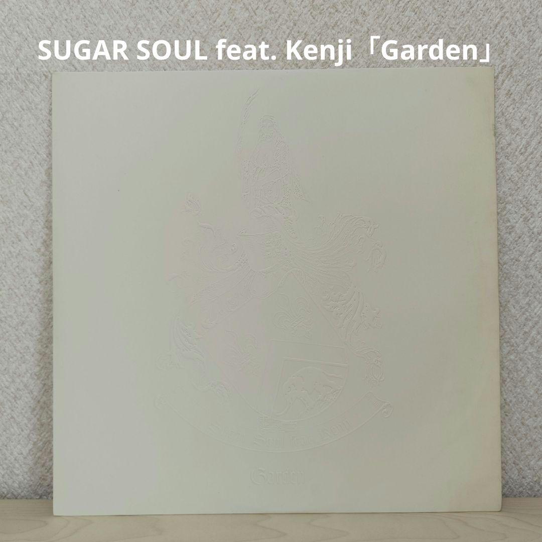 SUGAR SOUL feat. Kenji/Garden　12インチレコード