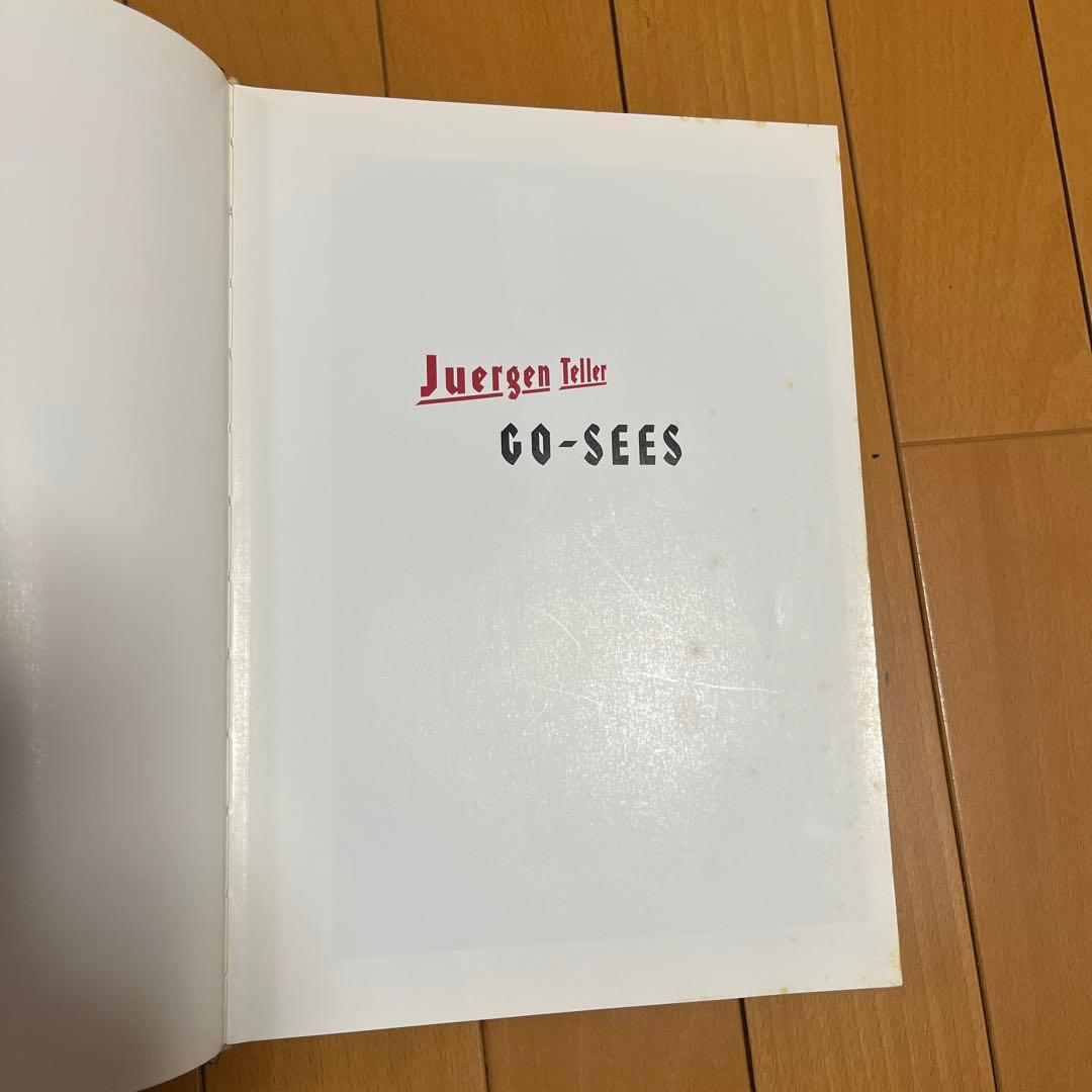 Juergen Teller Go-Sees　ユルゲン・テラー