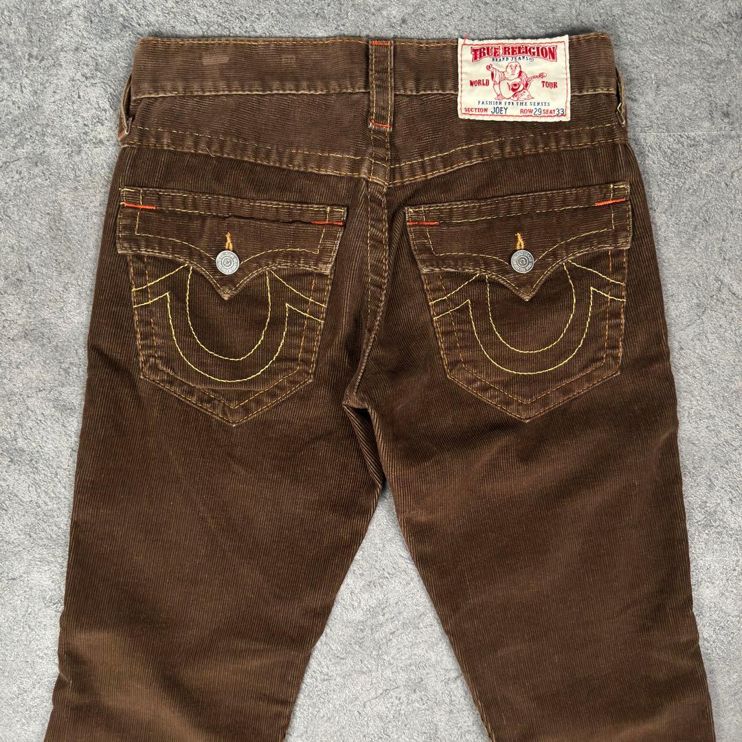 TRUE RELIGION JOEY コーデュロイパンツ トゥルーレリジョン