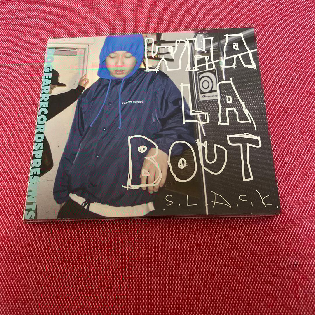 「Whalabout?」 S.L.A.C.K.
