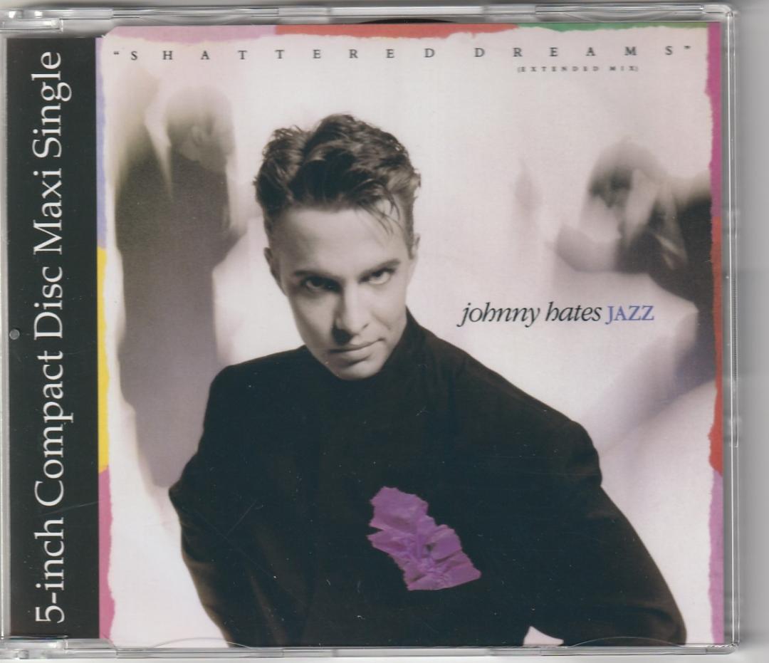 Johnny Hates Jazz - Shattered Dreams　CD