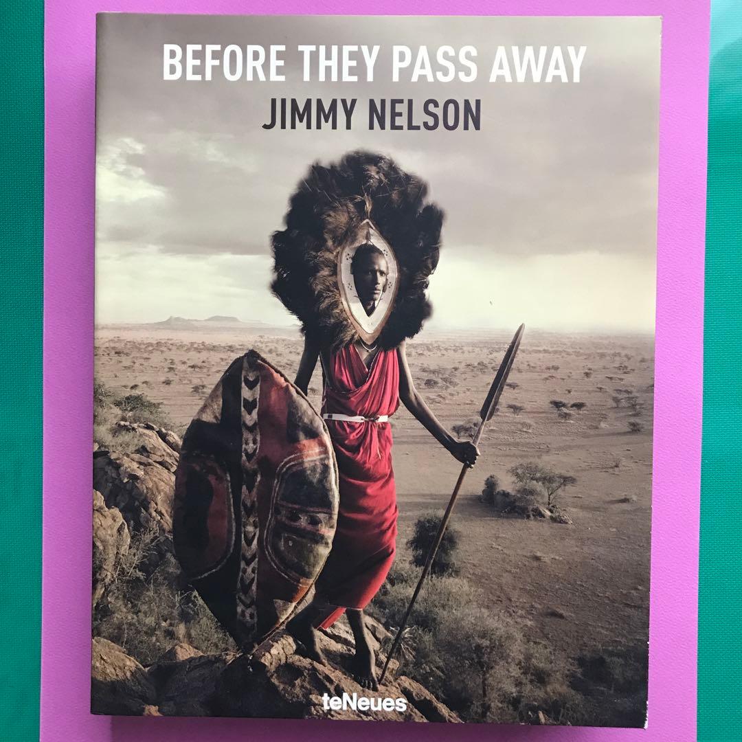 洋書 BEFORE THEY PASS AWAY JIMMY NELSON