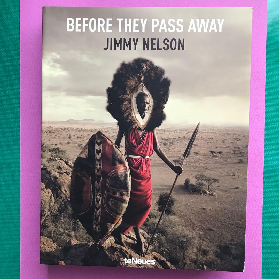 洋書 BEFORE THEY PASS AWAY JIMMY NELSON