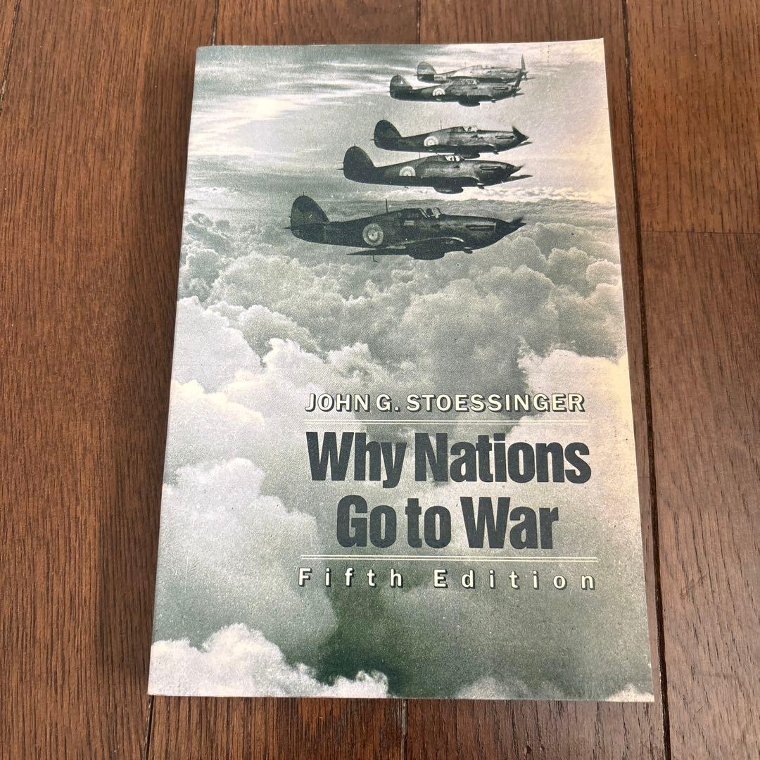 洋書 Why Nations Go To War John G.Stoessinger