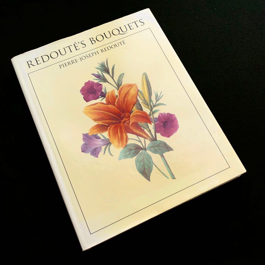 ピエール=ジョゼフ・ルドゥーテ 画集「Redoute's Bouquets」