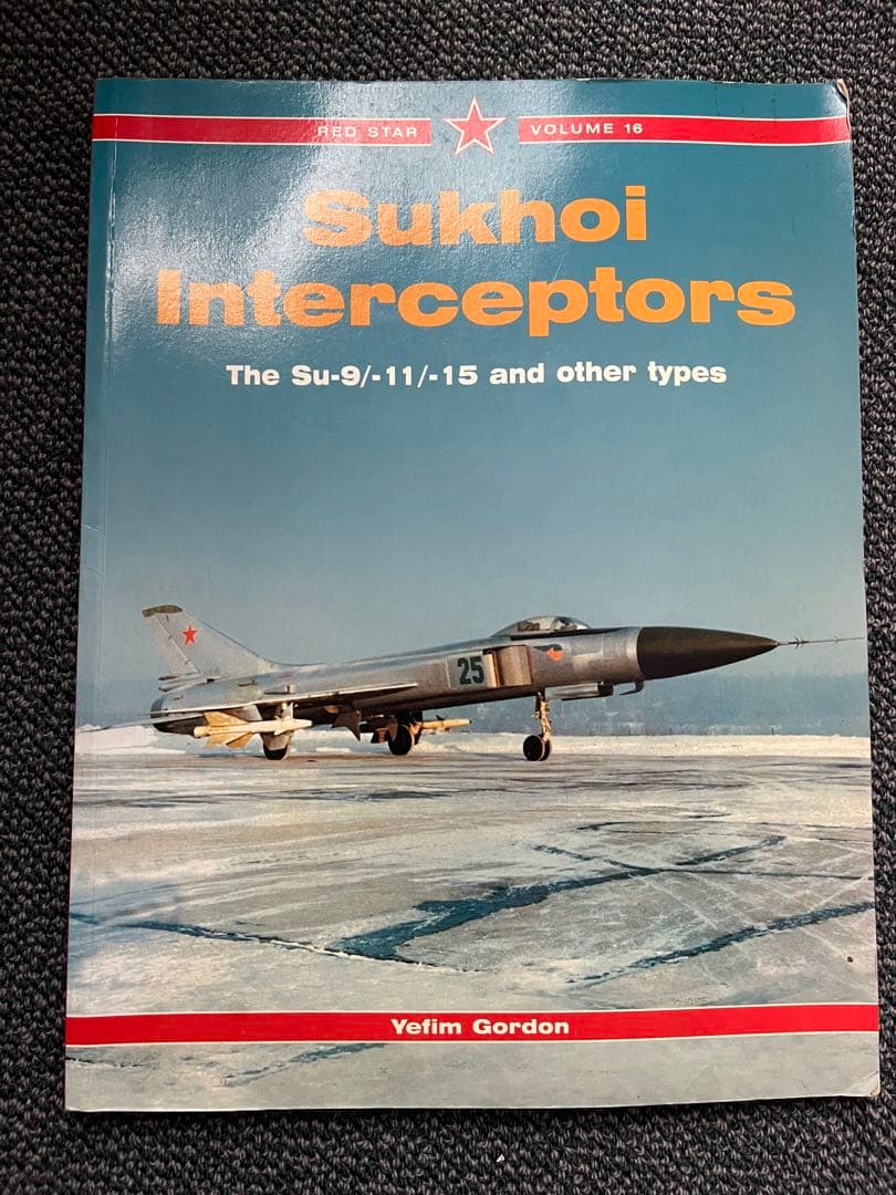 洋書 Red Star 16: Sukhoi Interceptors