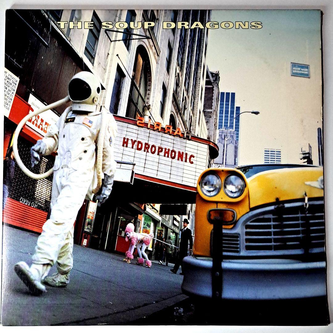 The Soup Dragons　Hydrophonic　レコード　LP